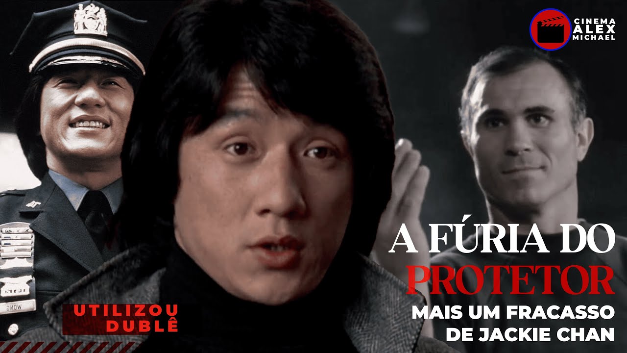 A Treta REAL de JACKIE CHAN em The Protector! HONG KONG versus ESTADOS UNIDOS | A FÚRIA DO PROTETOR
