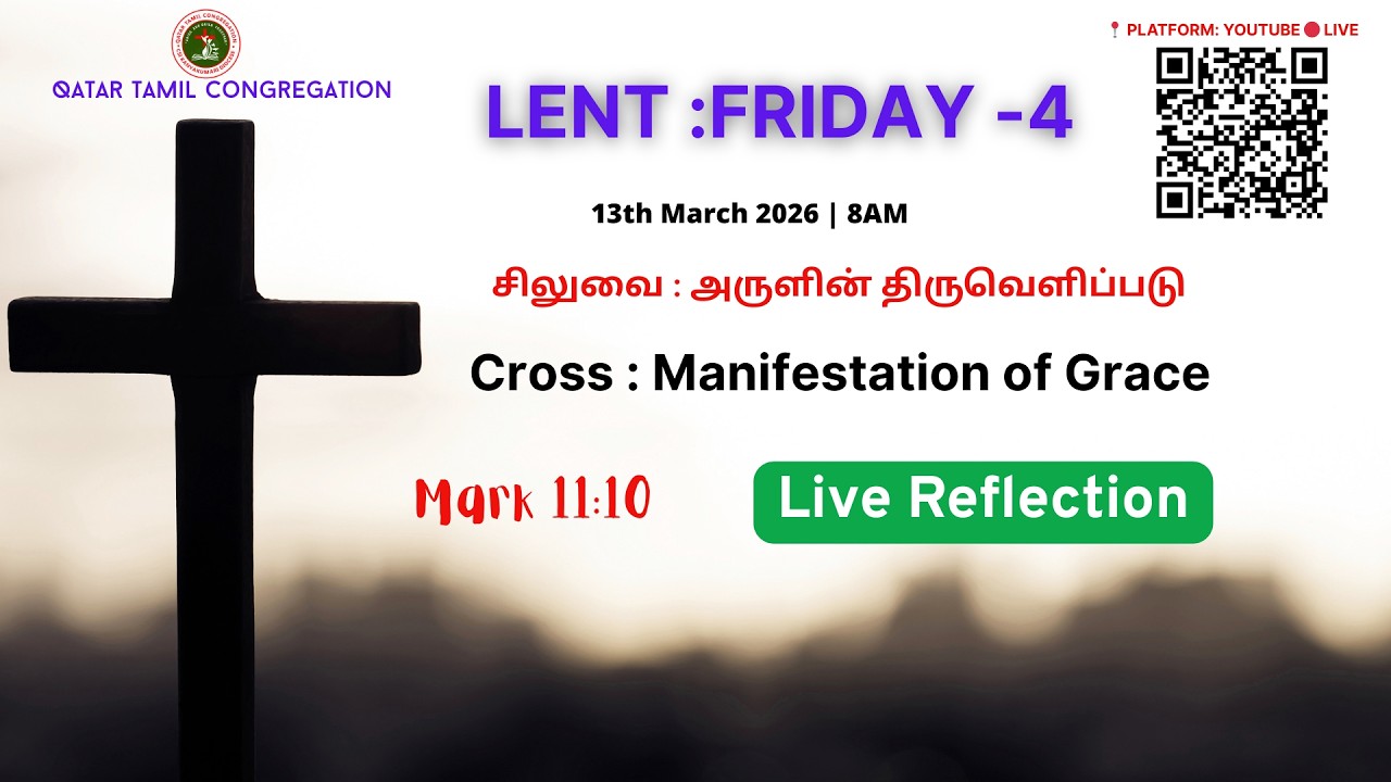The Cross: Manifestation of Grace | சிலுவை: அருளின் திருவெளிப்பாடு | Lent Sermon