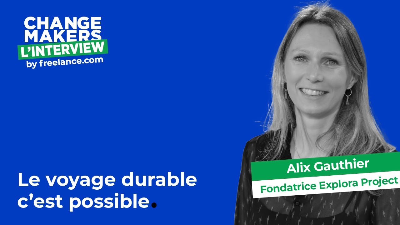 ALIX GAUTHIER, cofondatrice Explora Project - REINVENTER LE VOYAGE pour un futur durable ✈️