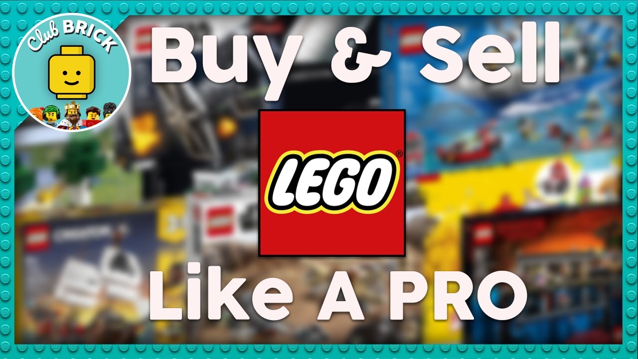 How To Buy and Sell LEGO Like a PRO!
