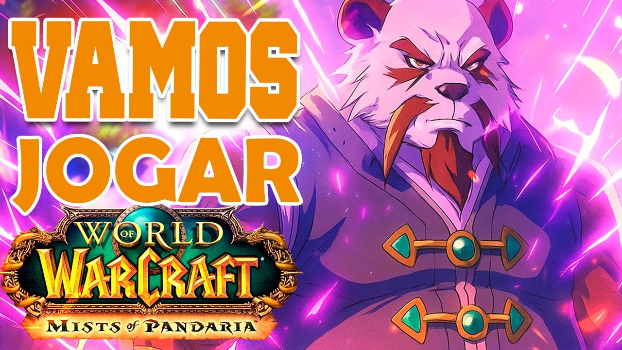 MOP COMEÇOU, BORA VER COMO TA!!! - WORLD OF WARCRAFT MYST OF PANDARIA