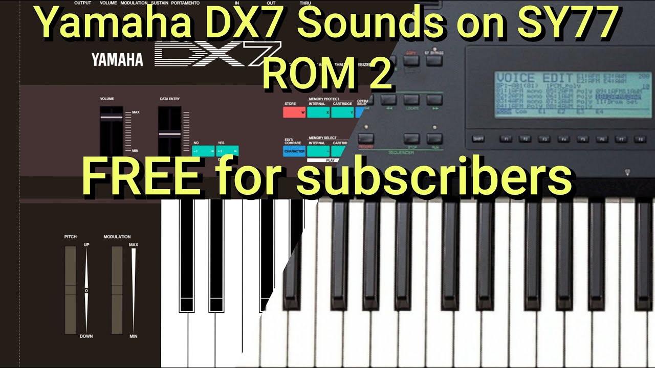 Yamaha DX7 sounds on Yamaha SY77 ROM 2