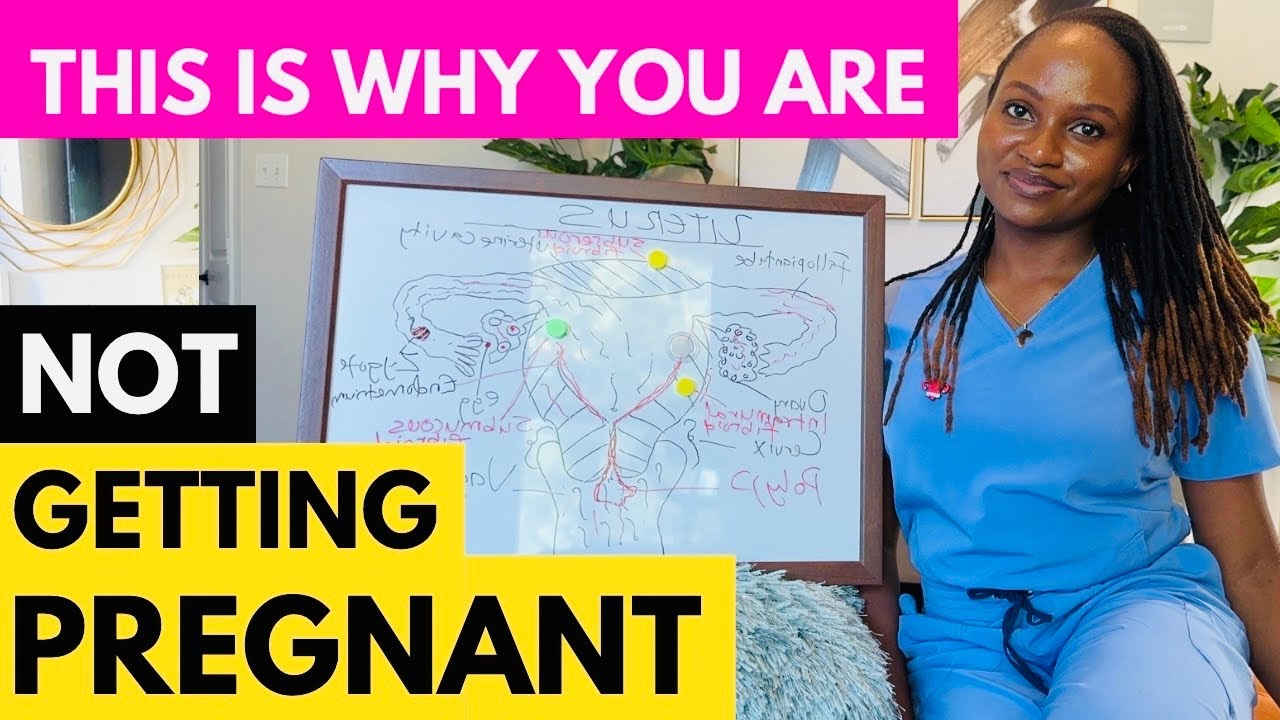 Reasons You Are Not Getting PREGNANT And SOLUTIONS