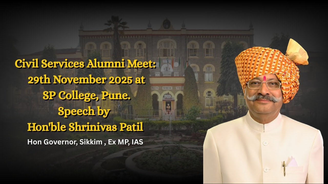 Civil Services Alumni Meet: 29th November 2025 at BA Civil Services Department, SP College, Pune.