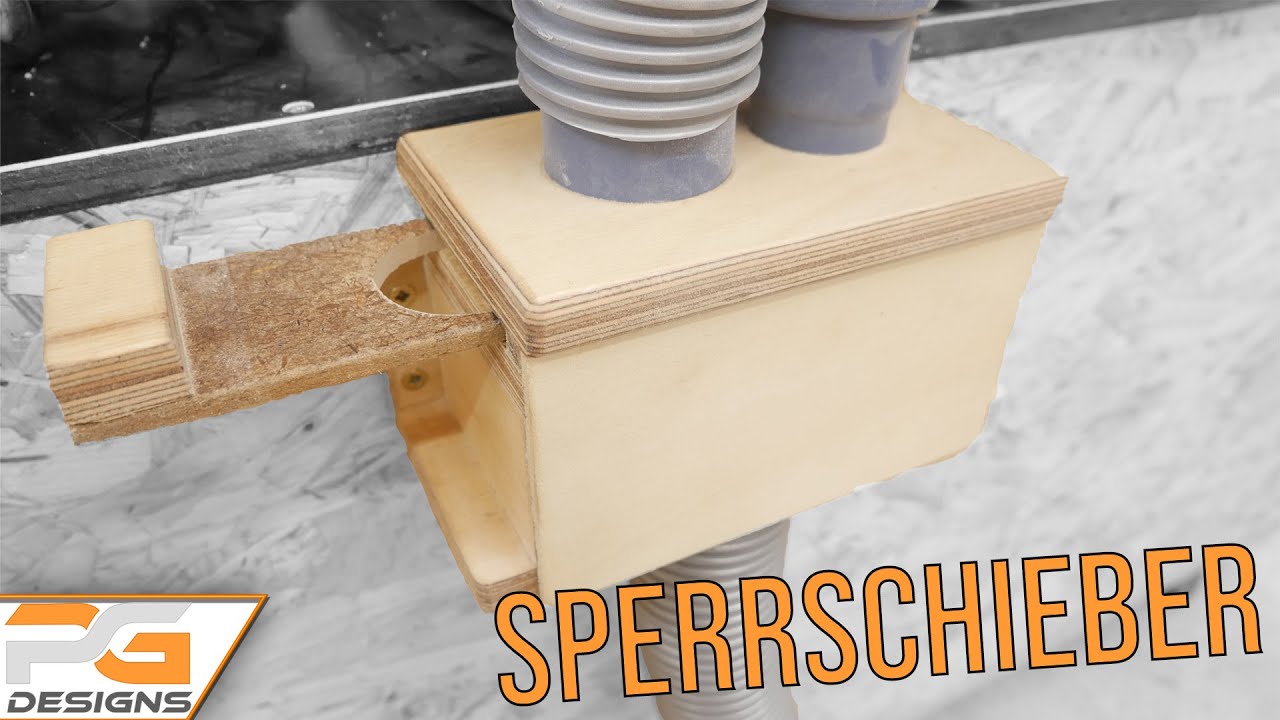 Absperrschieber für Absaugung selber bauen | Blast Gates bauen