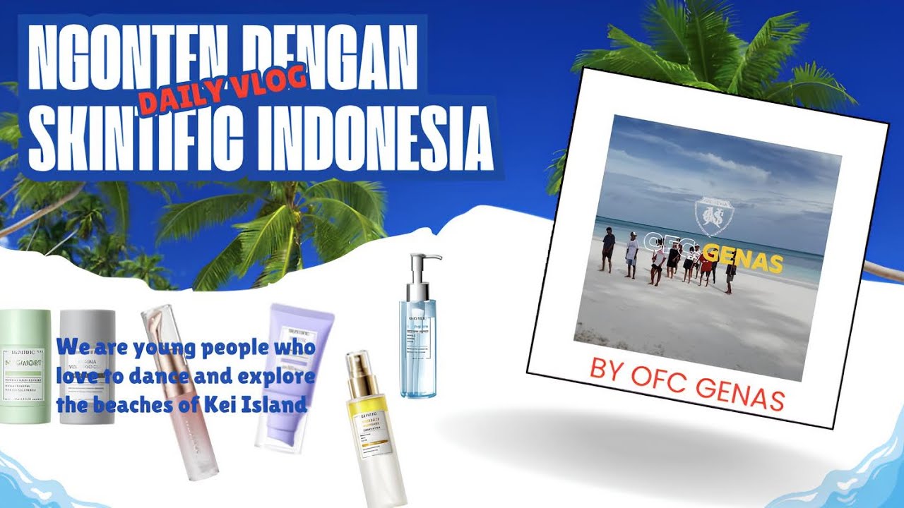 Vlog Ngonten dengan SKINTIFIC INDONESIA🙌