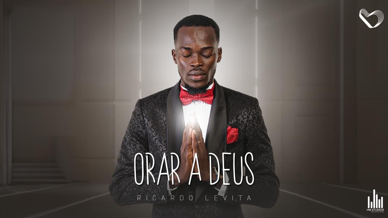 Orar a Deus - Ricardo Levita