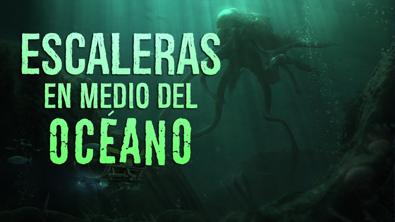Escaleras en medio del Océano | Creepypasta | Ciudadano Z