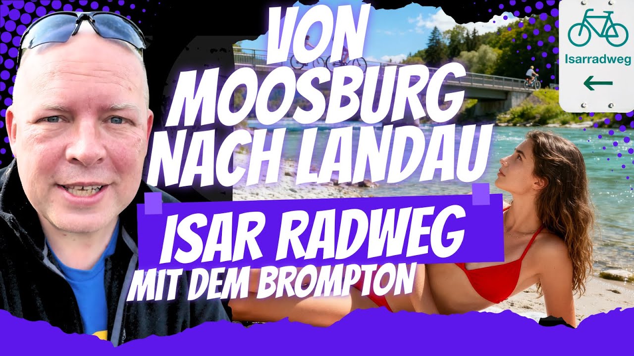 Isarradweg mit dem Brompton von Moosburg nach Landau