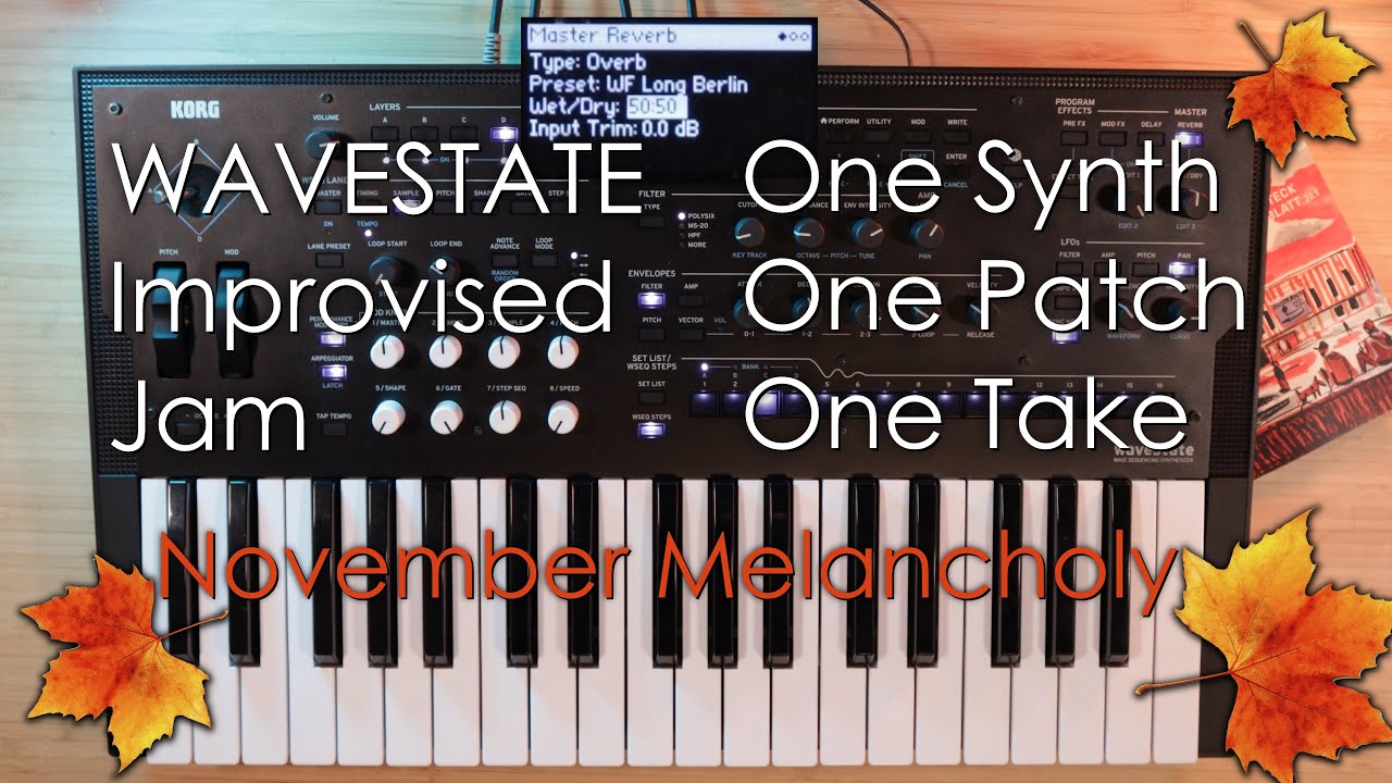 Wavestate Improvised Jam - November Melancholy