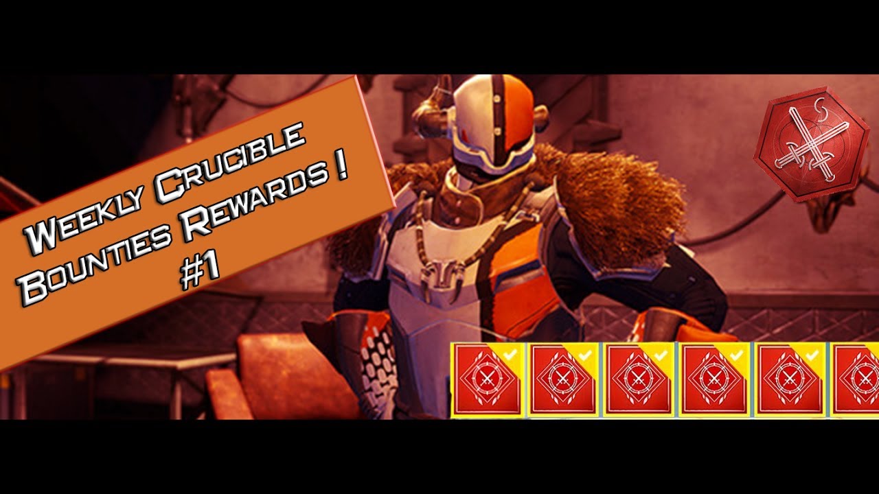 Crucible Weekly Bounty Rewards! - Epic Loot? #1
