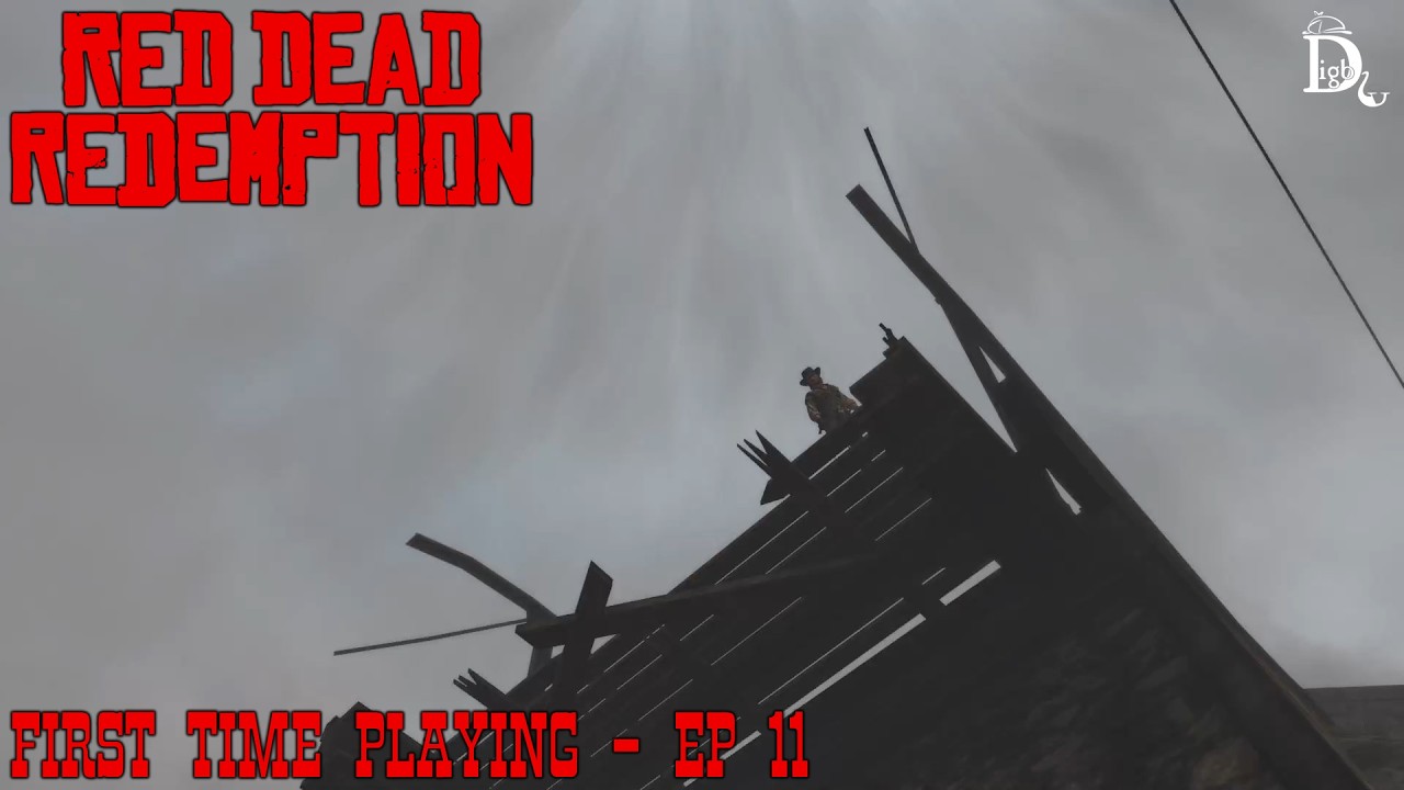 Red Dead Redemption - First Time Playing ep. 11