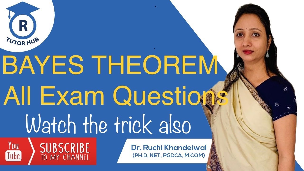 Bayes Theorem in Hindi | Seven Examination Questions| Dr. Ruchi Khandelwal