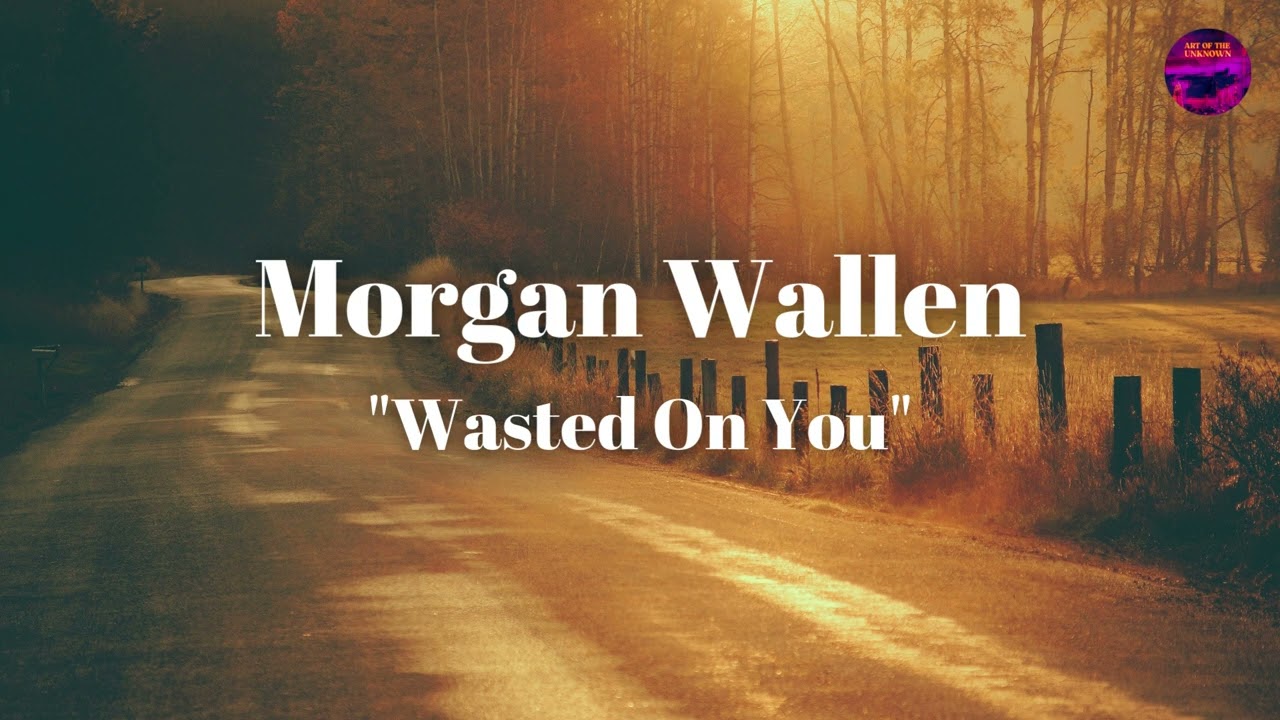 Morgan Wallen - Wasted On You (ACAPELLA)