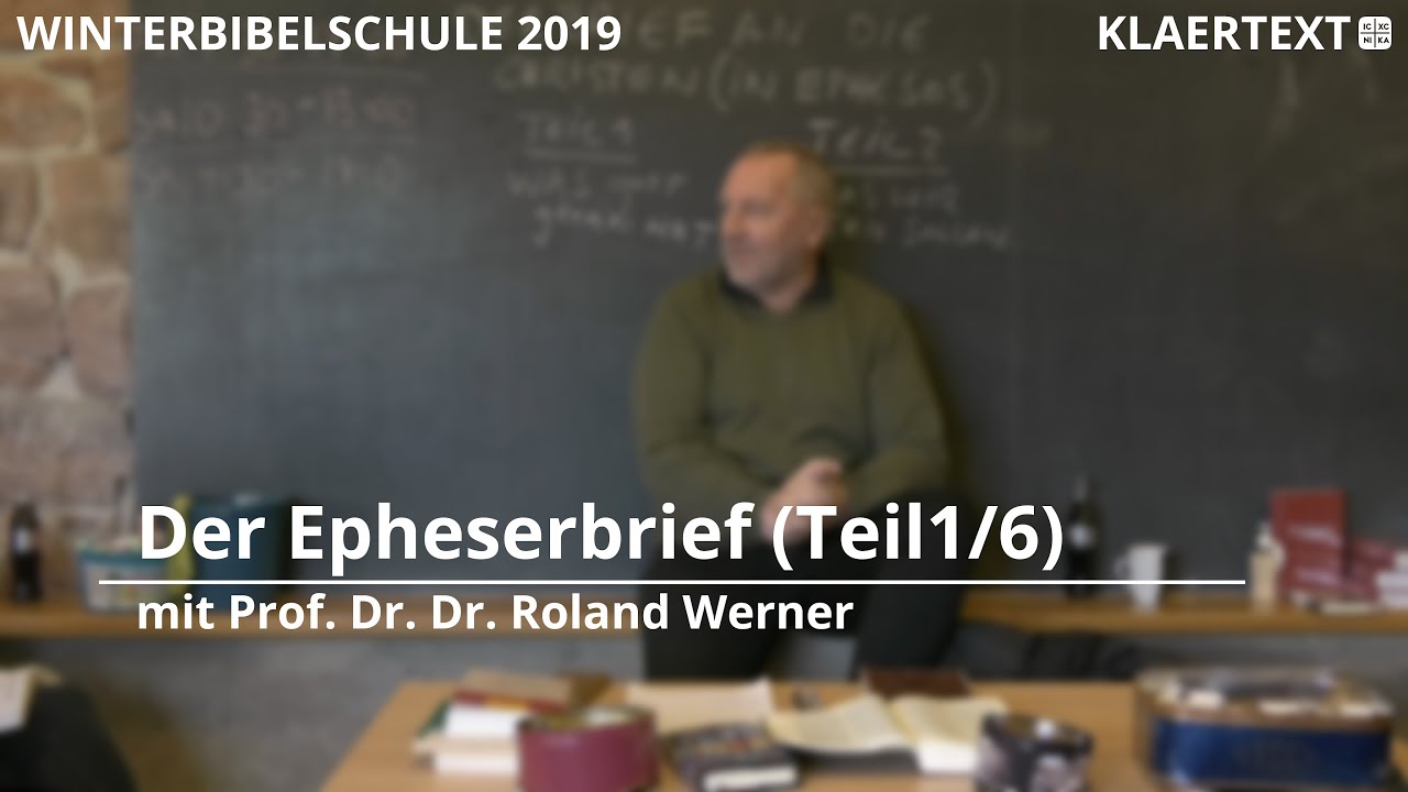 KLAERTEXT Der Epheserbrief (Teil 1/6)