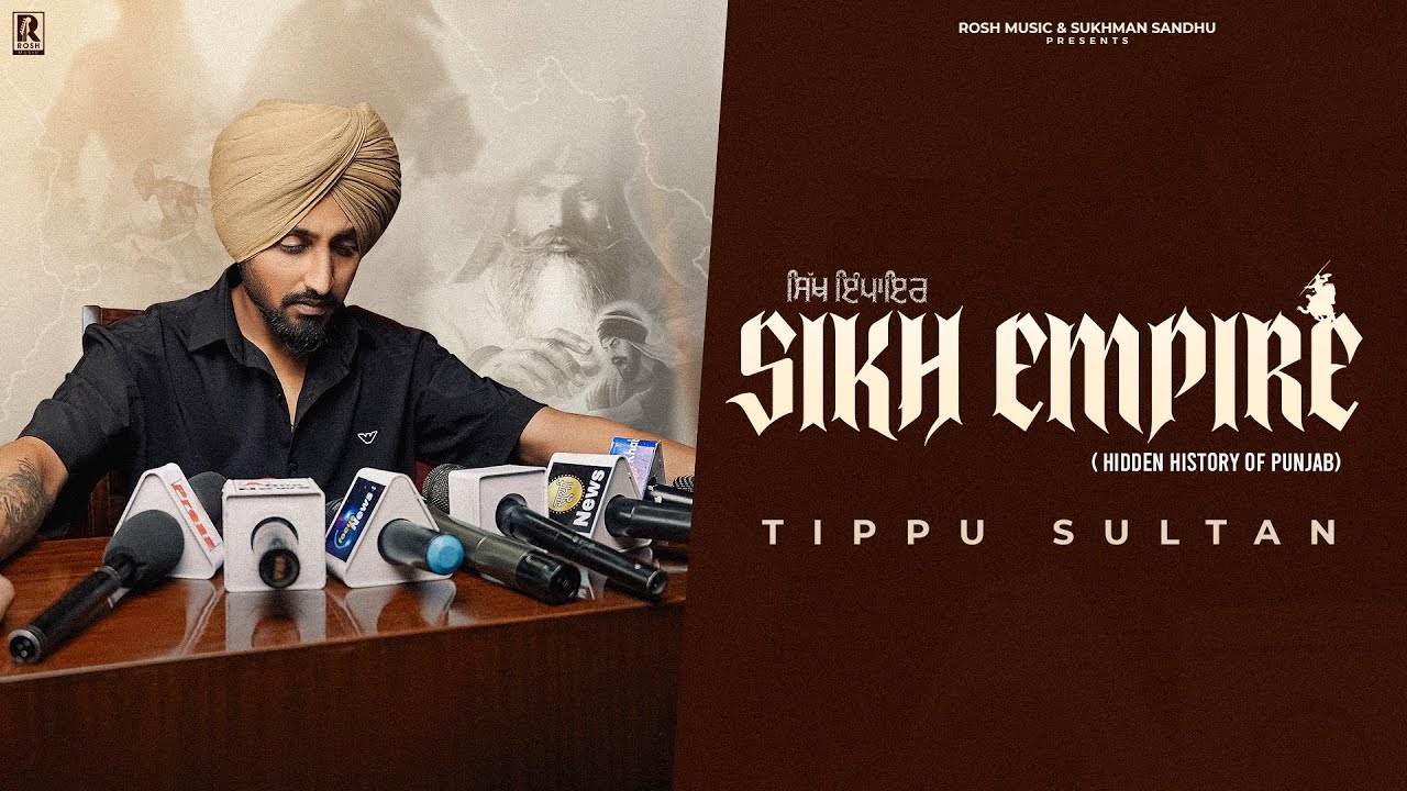 Sikh Empire | Tippu Sultan |  Sukhman Sandhu | New Latest Punjabi Song 2025