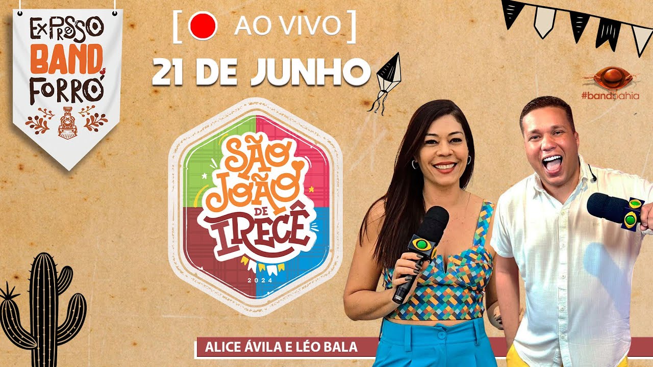 SÃO JOÃO DE IRECÊ | AO VIVO | 21 DE JUNHO