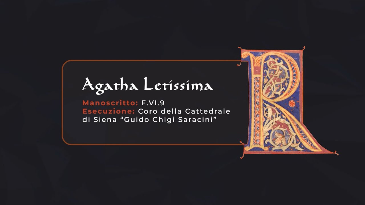 Agatha Laetissima (Canto liturgico del XII secolo, Siena)