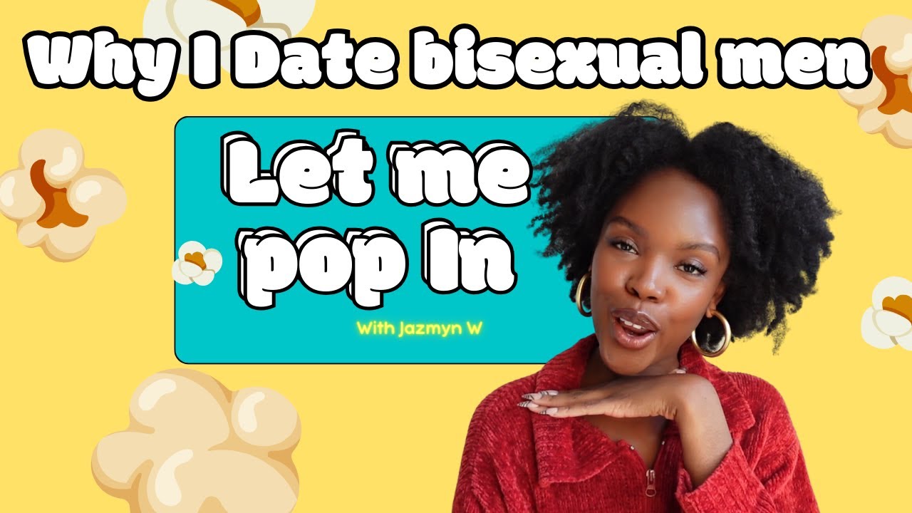 Let Me Pop In - Why I Date Bisexual Mens (Full video on Patreon)