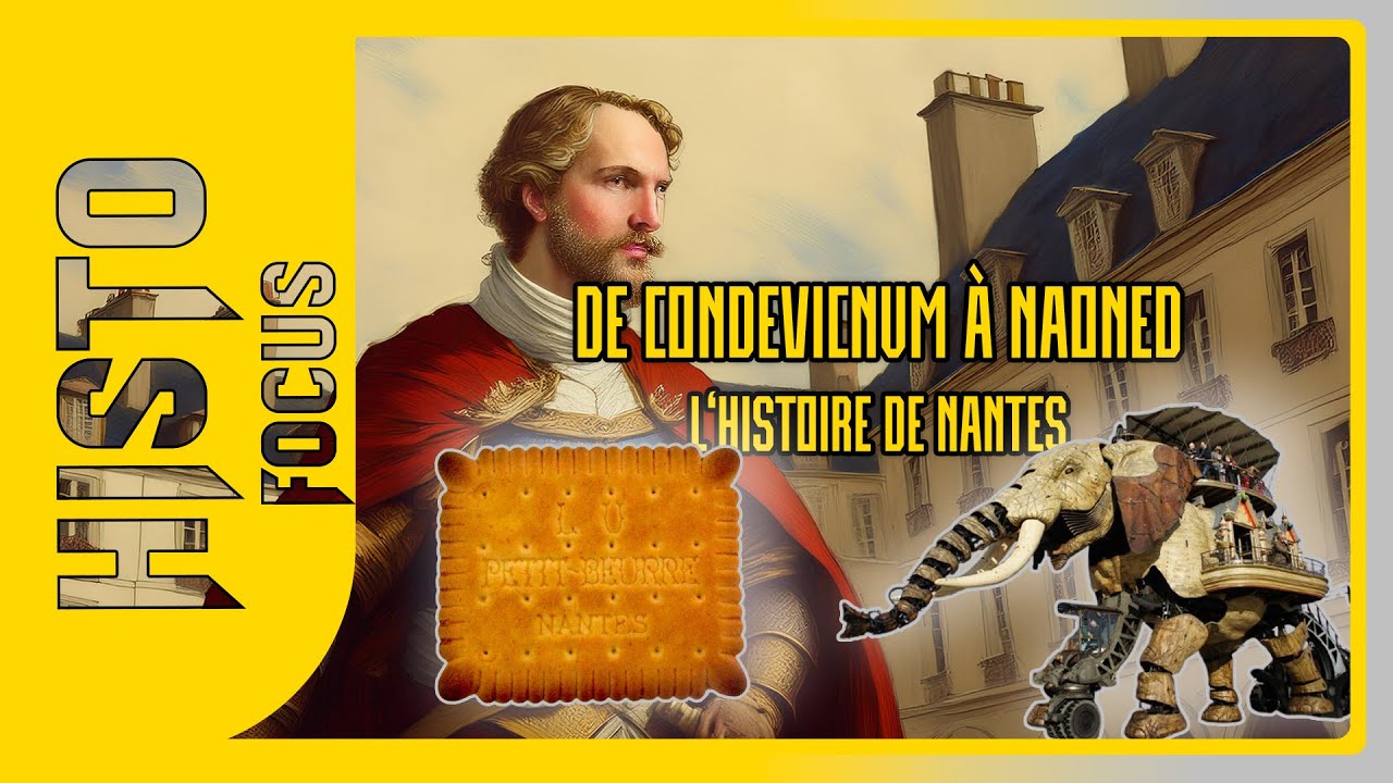 Découvrez l'histoire de Nantes, de la cité gauloise à la ville d'aujourd'hui
