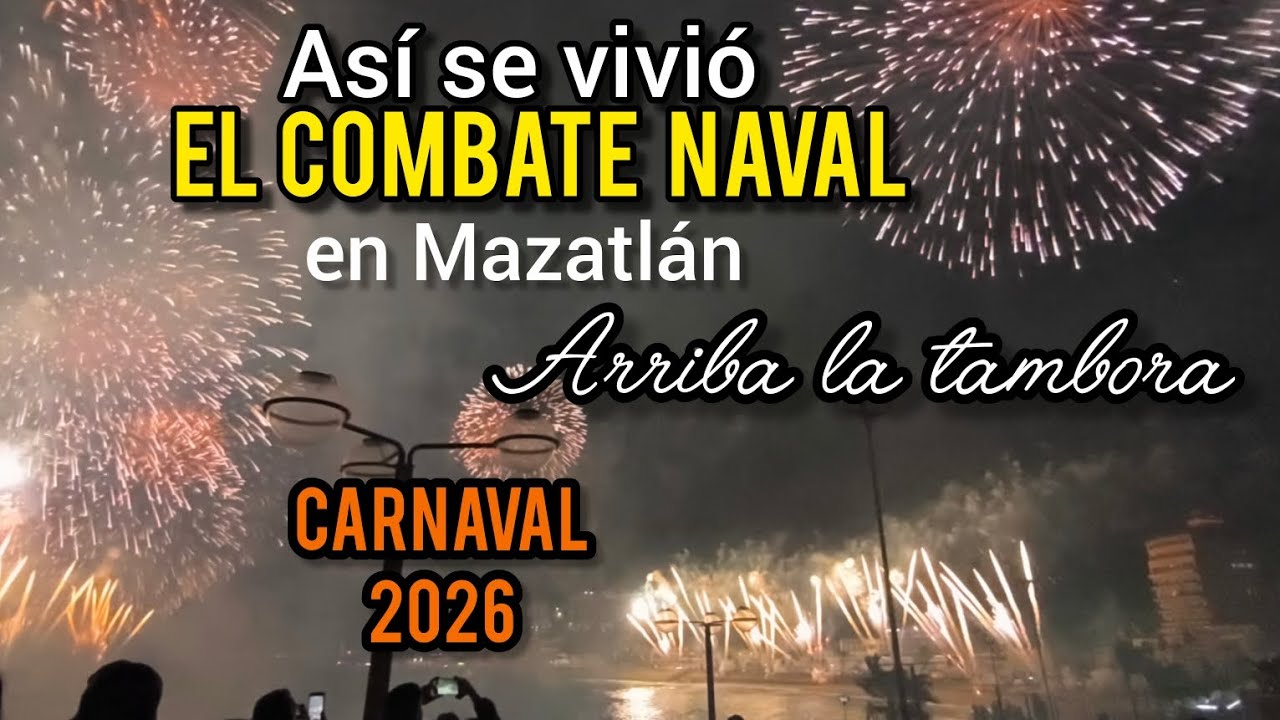 Un gran espectáculo de pirotecnia en el COMBATE NAVAL de Mazatlán 