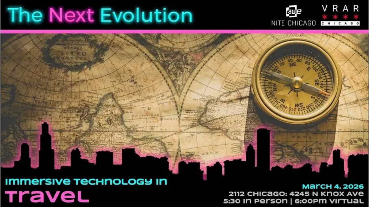 AWE Nite Chicago: Immersive Technology of Travel