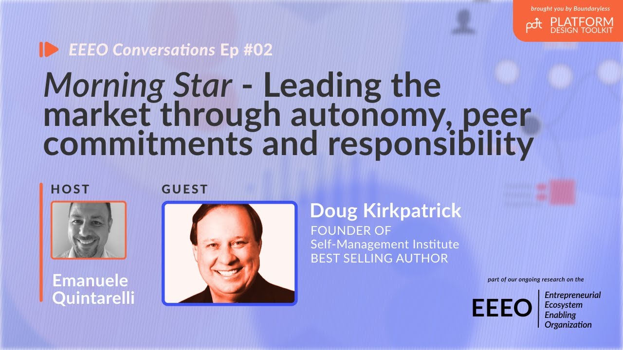 Doug Kirkpatrick &ndash; Leading the market through autonomy, peer commitments and responsibility