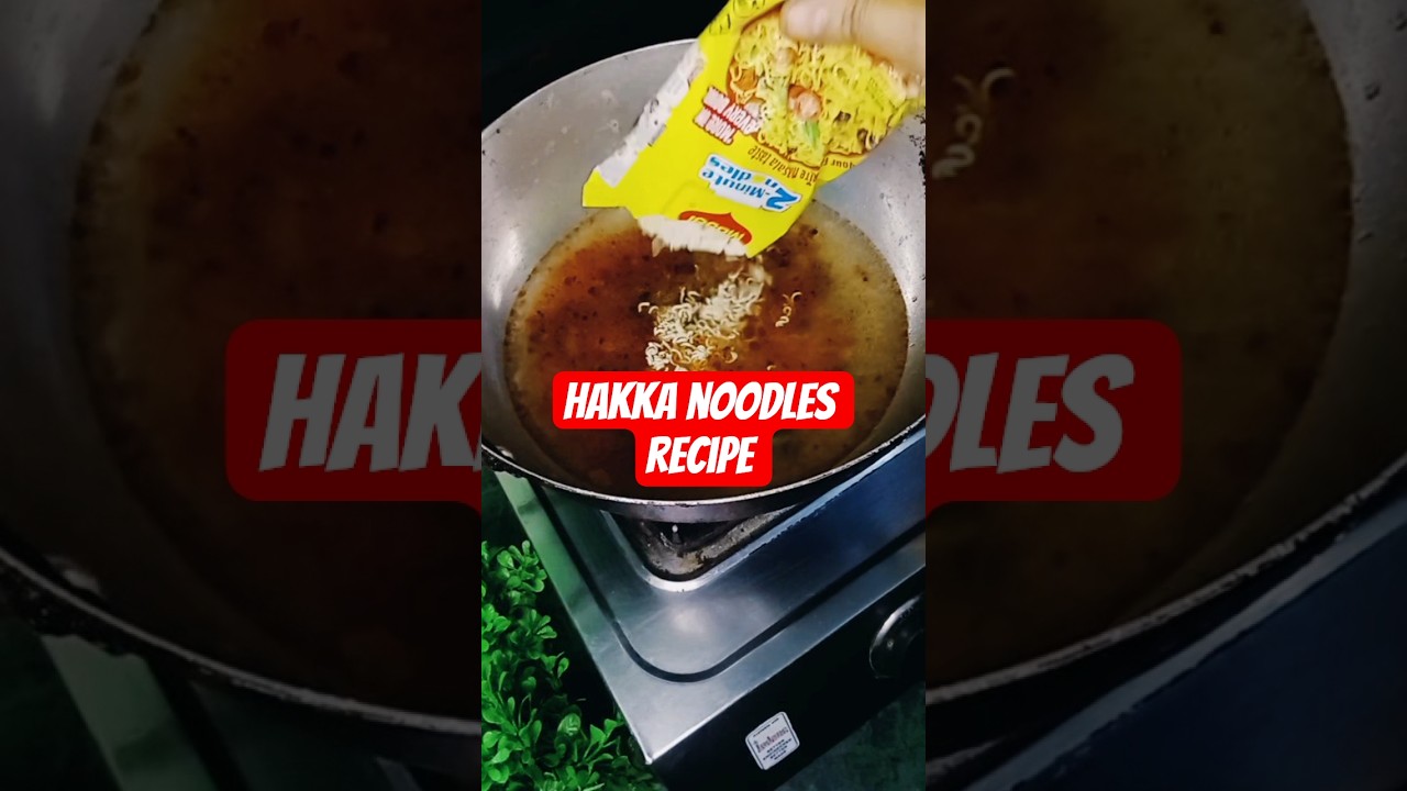 हक्का मैगी ऐसी कि उंगलियाँ चाटते रह जाओ🤤 