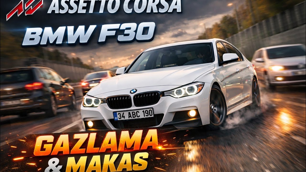 ASSETTO CORSA BMW F30 İLE OTOBANDA MAKAS