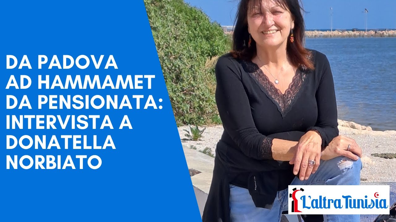 Da Padova ad Hammamet da pensionata: 