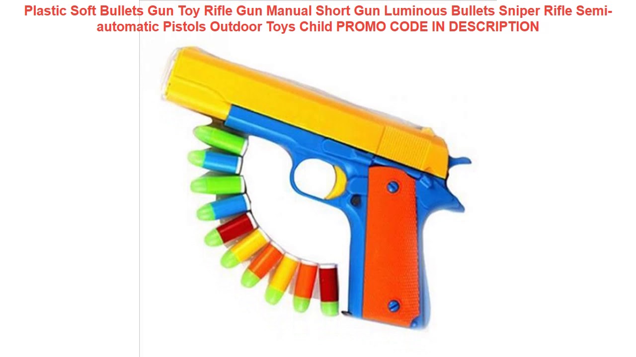 Recenzja  Plastic Soft Bullets Gun Toy Rifle Gun Manual Short Gun Luminous Bullets Sniper Rifle Se