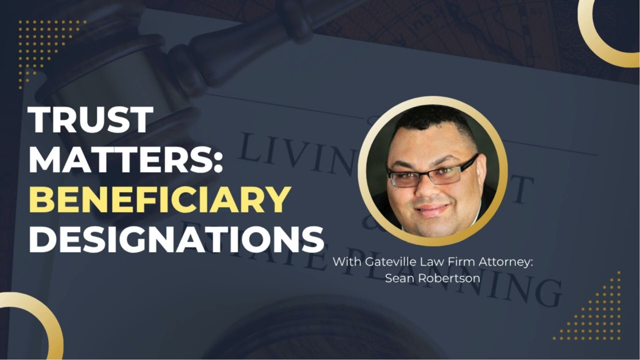 Beneficiary Designations in Estate Planning | Trust Matters Episode 35