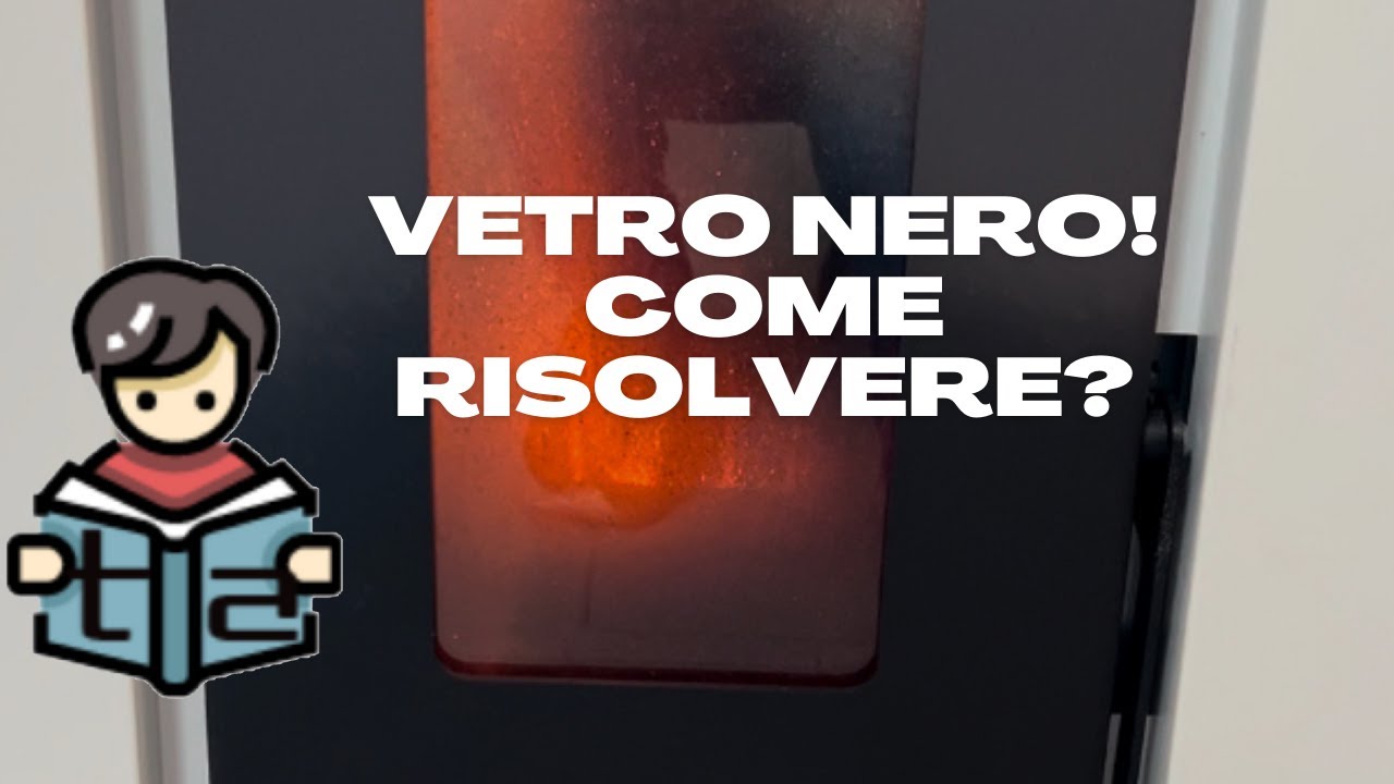 Vetro nero Stufa a Pellet, come risolvere.