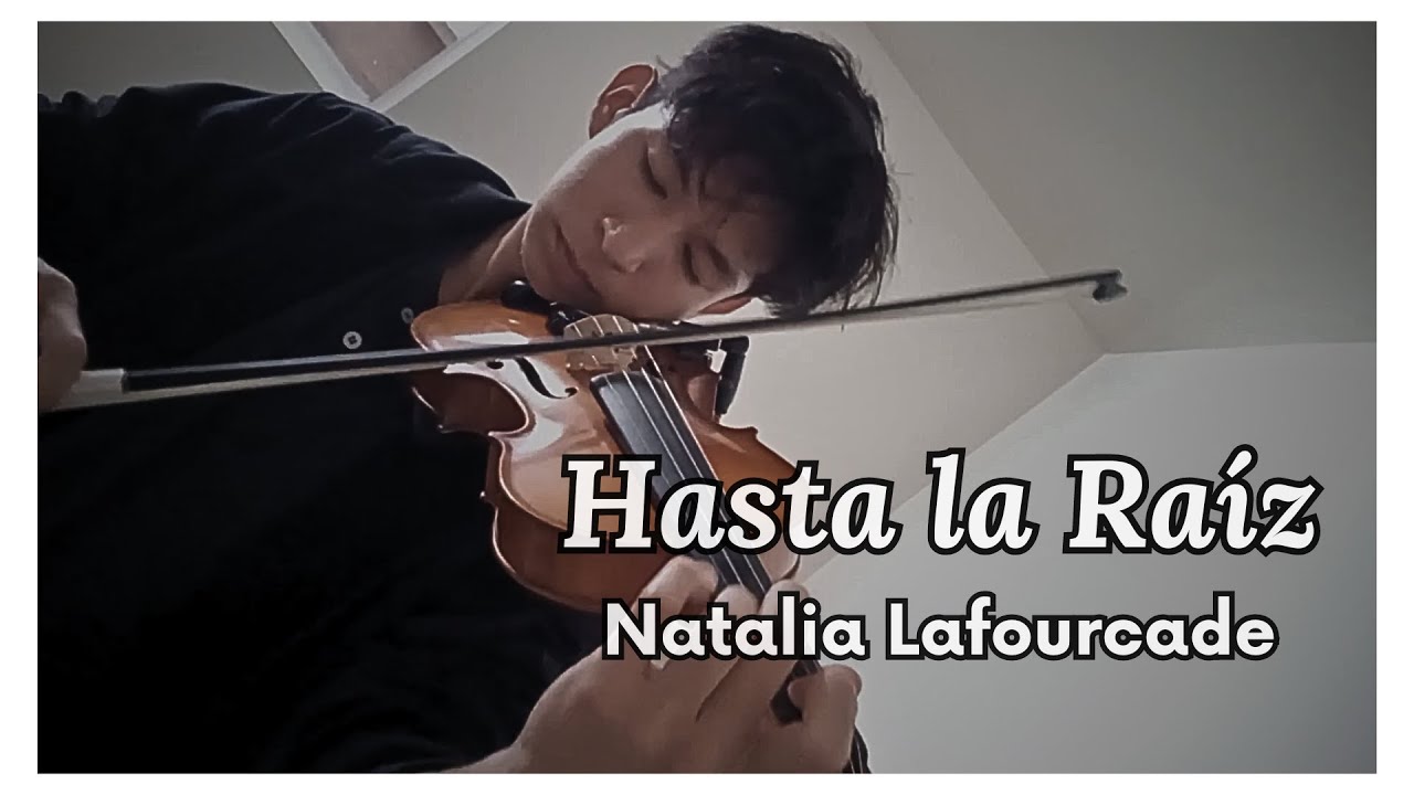 Natalia Lafourcade | Hasta la Raíz (Violin Cover)