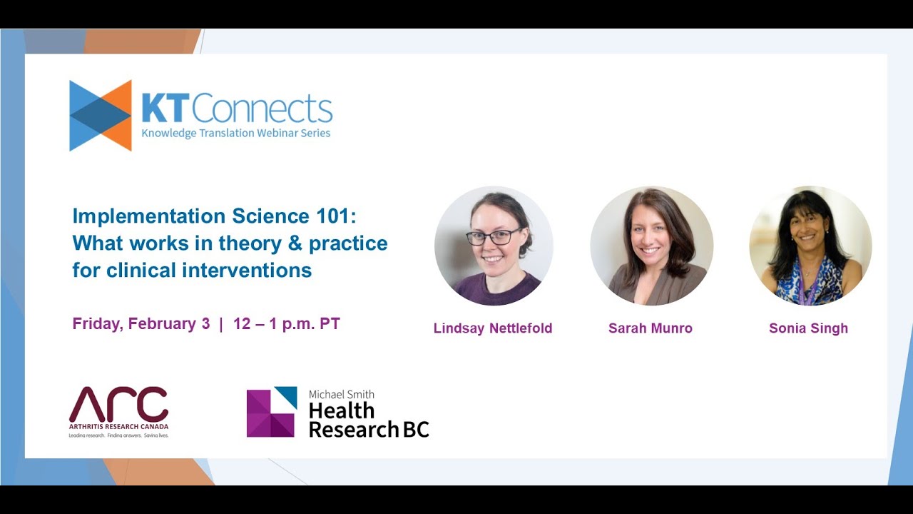 KT Connects |  Implementation Science 101: what works in theory and practice