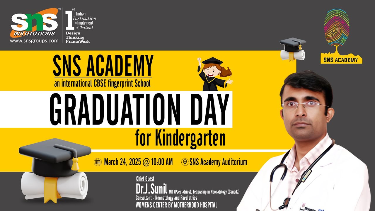 SNS Academy | Kindergarten Graduation Day 2025 | SNS Institutions, Coimbatore