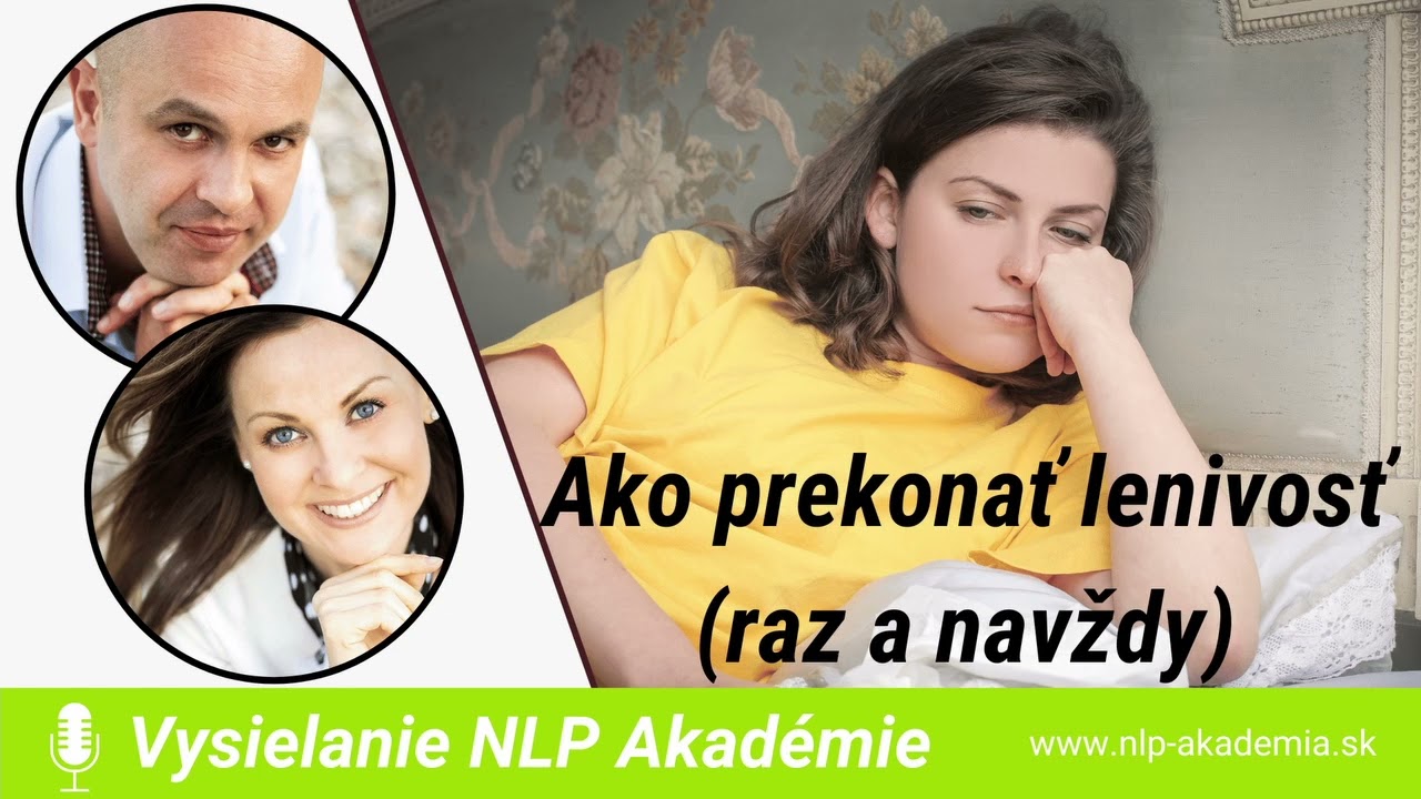 147 - Ako prekonať lenivosť (raz a navždy)