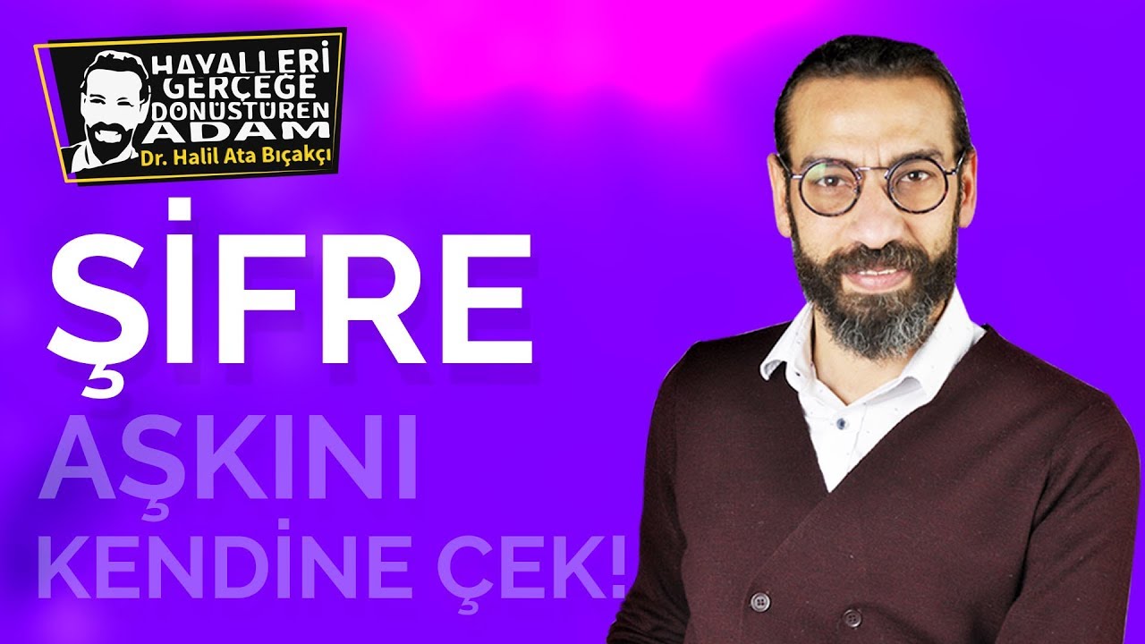 ŞİFRE - AŞKINI KENDİNE &Ccedil;EK - Kişisel Gelişim Videoları