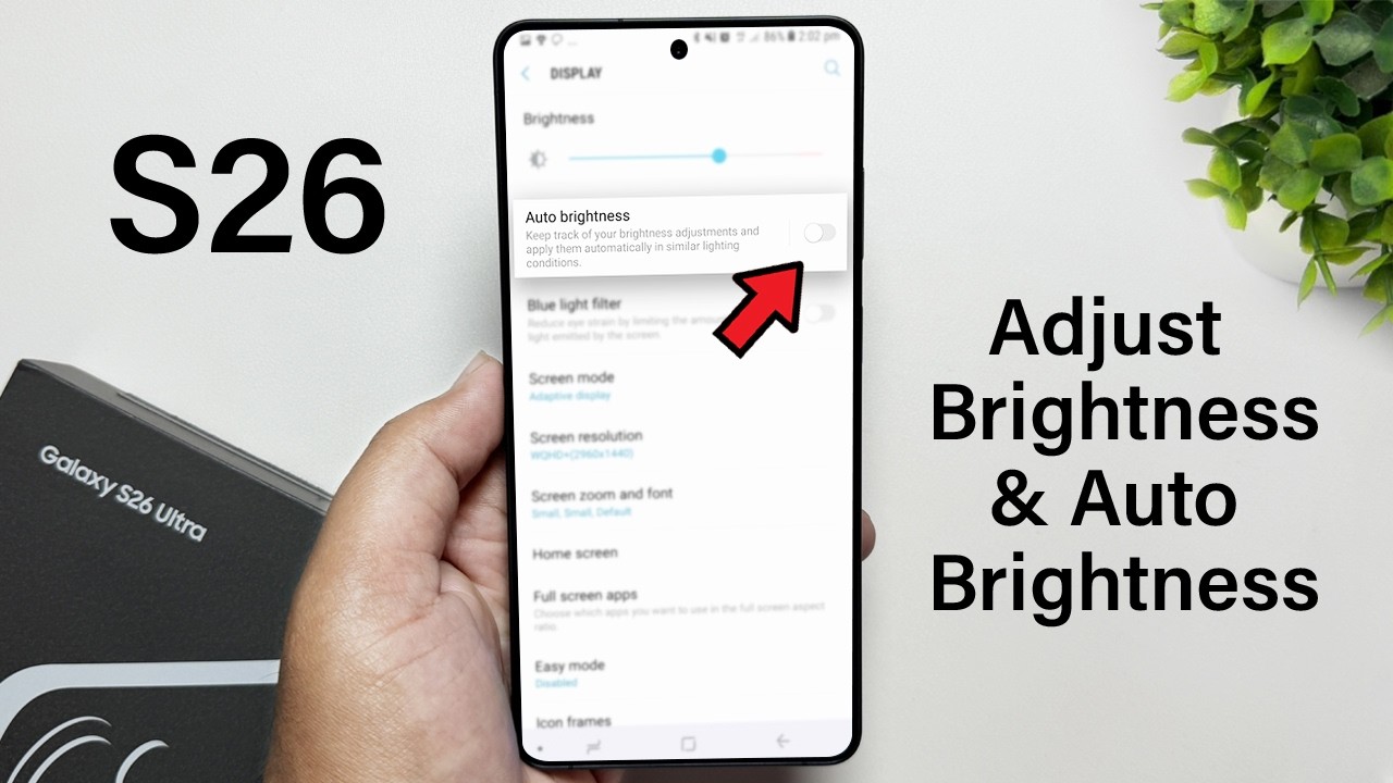 How to Adjust Brightness & Auto Brightness on Samsung Galaxy S26 /  S26+ /  S26 Ultra