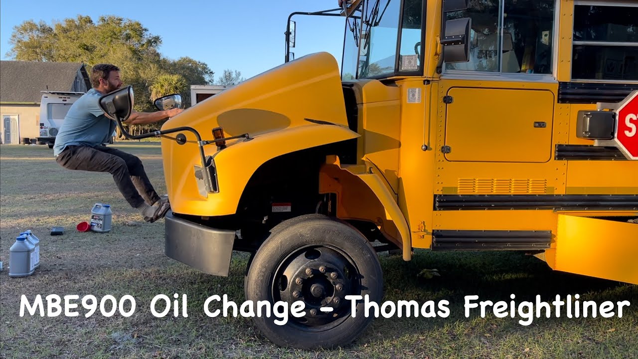 Skoolie Oil Change - MBE900