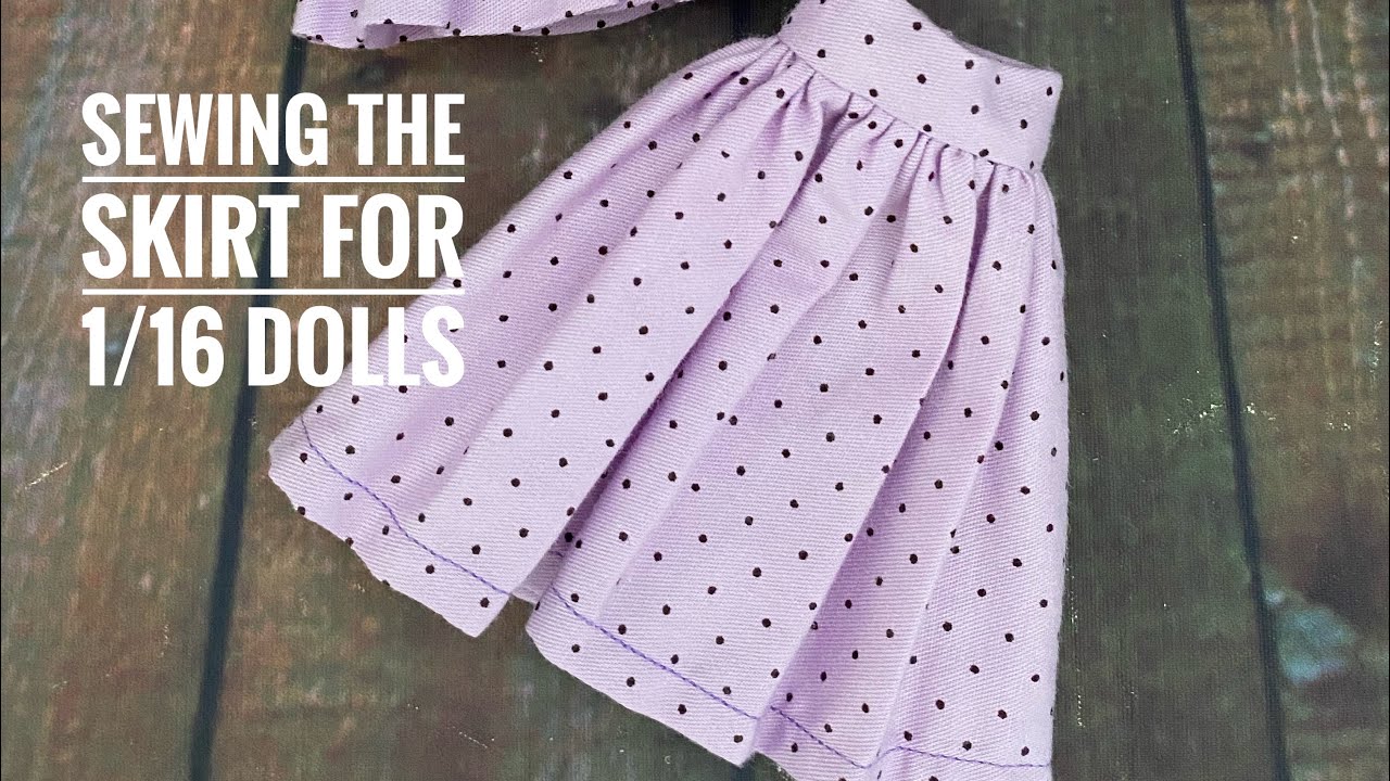 How to sew the skirt for 1/16 doll. Easy sewing doll clothes. Step-by-step tutorial.