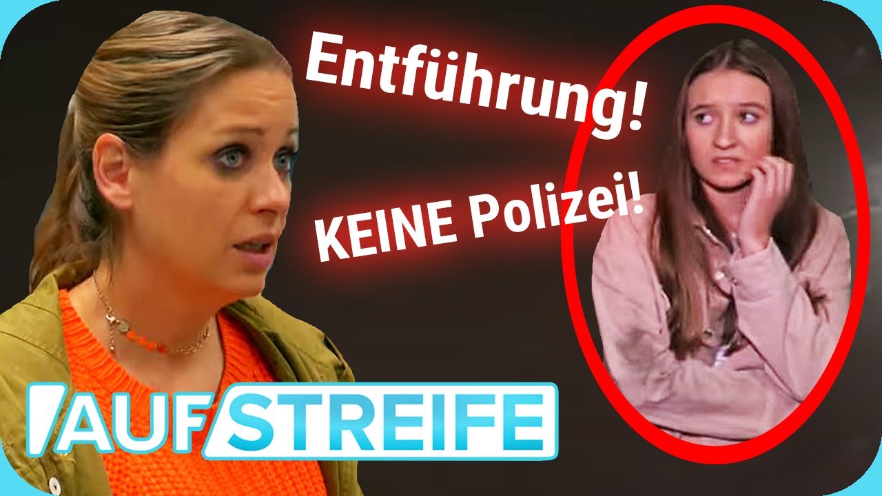 Marie (16) in GEFAHR! Mutter befürchtet nach Entführung das Schlimmste! | Auf Streife | SAT.1