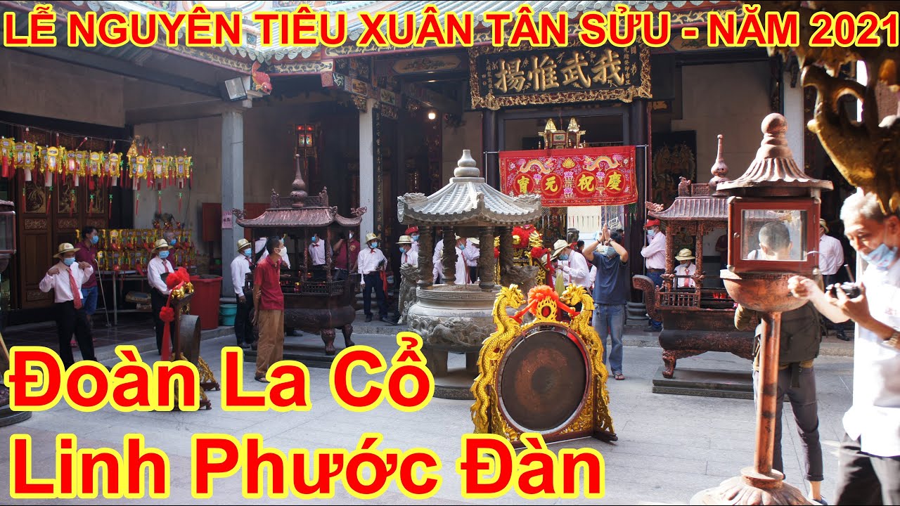 Cổ Nhạc Triều Châu -Đoàn La Cổ Linh Phước Đàn -Vía Ông Quan Thánh Hội Quán Nghĩa An Nguyên Tiêu 2021