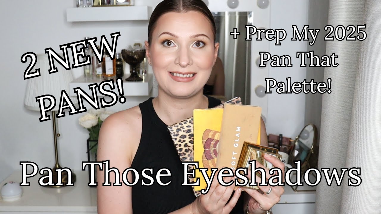 Pan Those Eyeshadows | July 2024 UPDATE | + Prep My 2025 Pan That Palette