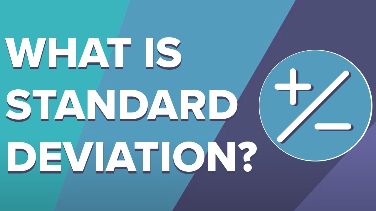 What Is Standard Deviation?