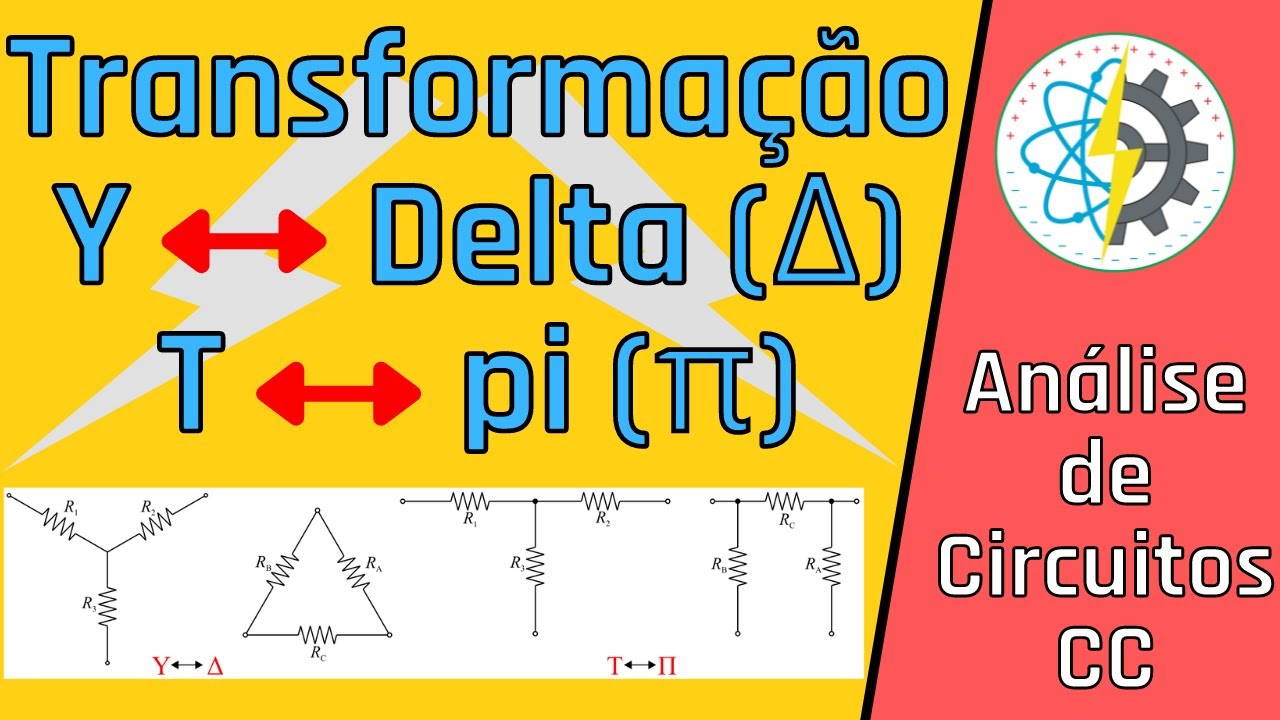 Aula 45 - Transformações Y/Delta(Δ) - T/pi(π) - Delta(Δ)/Y - pi(π)/T | Análise de circuitos