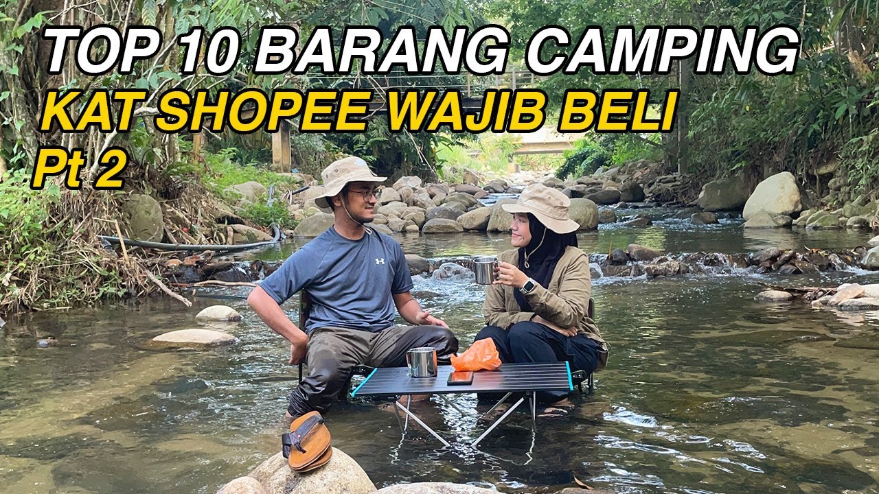 BARANG WAJIB ADA. CAMPING GUNA BARANG SHOPEE JE!