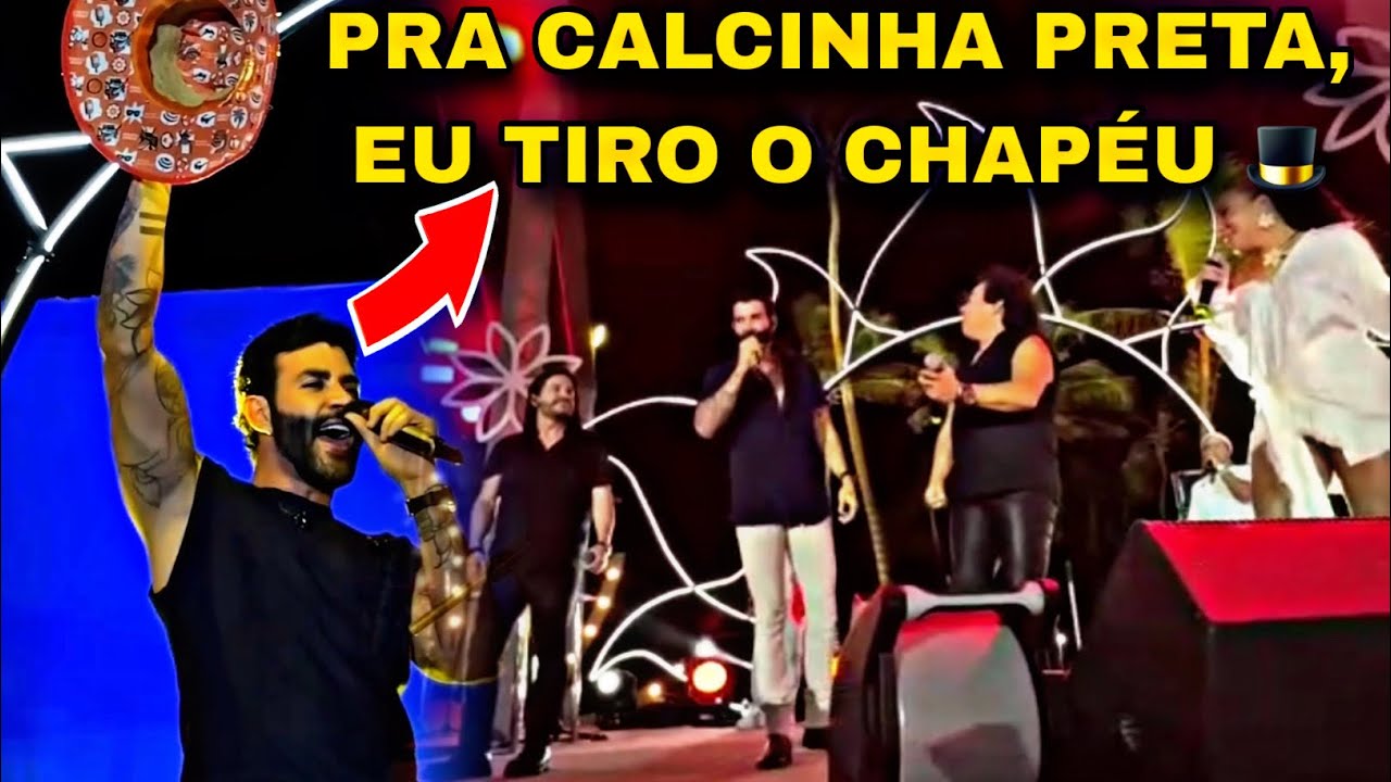 GUSTTAVO LIMA E CALCINHA PRETA juntos em Fortaleza, Cantando sucessos 😱
