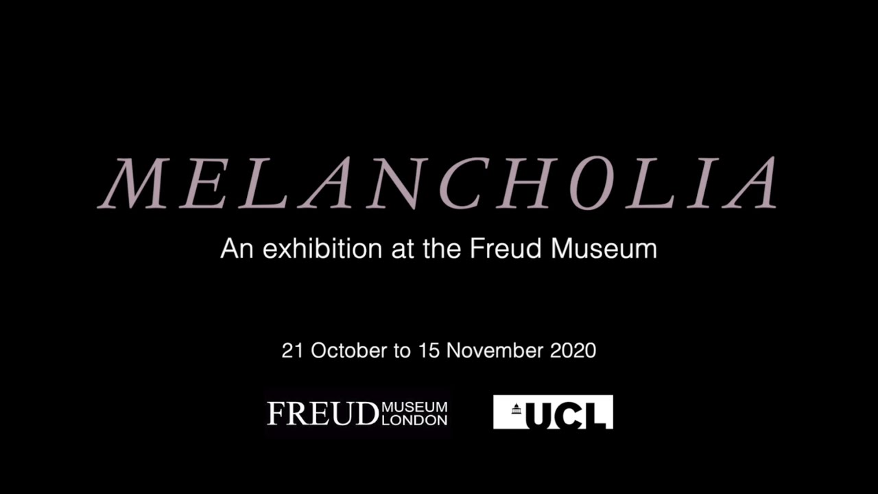 Melancholia, an exhibition at the Freud Museum