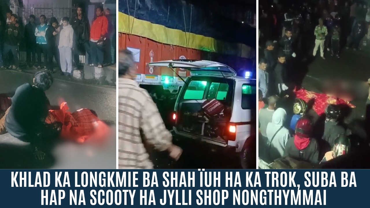 KHLAD KA LONGKMIE BA SHAH ÏUH HA KA TROK, SUBA BA HAP NA SCOOTY HA JYLLI SHOP NONGTHYMMAI